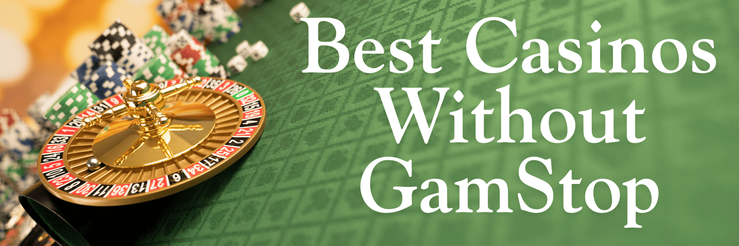 Understanding Non-Gamstop Casinos A Comprehensive Guide