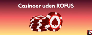Casino Udenom Rufus En Guide til Spiloplevelser Casino Udenom Rufus En Guide til Spiloplevelser